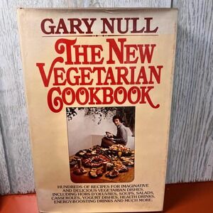 The New Vegetarian Cookbook, by Gary Null 1980s Hardcover vintage cookbook